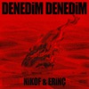 Denedim Denedim - Single