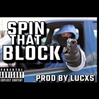 SPIN THAT BLOCK (feat. SHELUVFAZO) [PROD BY LUCXS & WAVERUNNA] - Single - Ty Fetti