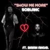 Show me more (feat. Brian Angel) - Single