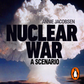 Nuclear War - Annie Jacobsen Cover Art