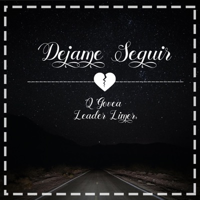 Déjame Seguir (feat. Q Govea) - Single
