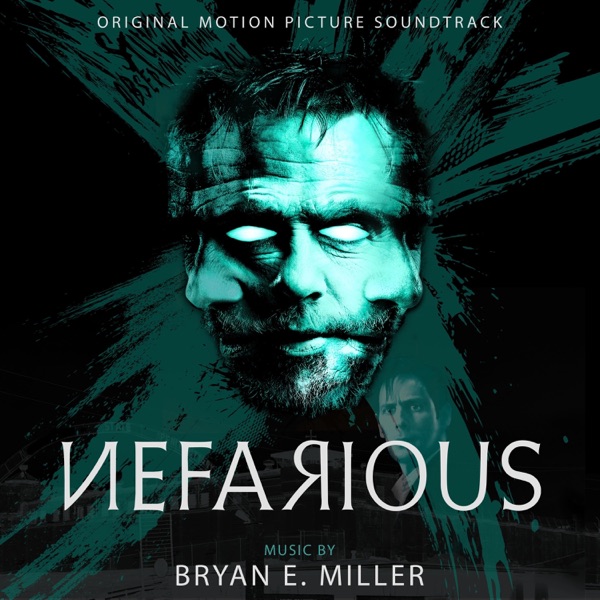 Nefarious (Original Motion Picture Soundtrack)