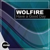 Have a Good Day - Single