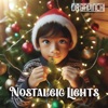 Nostalgic Lights - Single