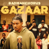 Gazaar - Badman Chorus