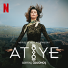 Atiye (Netflix Dizi Müzikleri) - Sertaç Özgümüş