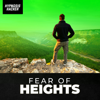 Fear of Heights: Overcome Your Fear of Heights, with Hypnosis (Original Recording) - Stuart Ashing & Sandie Ashing