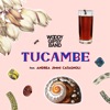 Tucambe (feat. Andrea Jimmy Catagnoli) - Single