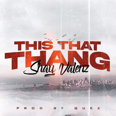 This That Thang - Single