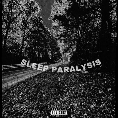 SLEEP PARALYSIS [EP]