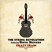 Crazy Train (feat. Steve Stevens) - The String Revolution
