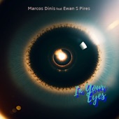 In Your Eyes (feat. Ewan S Pires) artwork