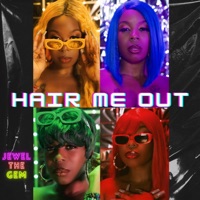 Hair Me Out - Single - Jewel the Gem
