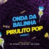 Onda da Balinha / Pirulito Pop Versão 2 - Single