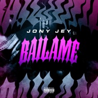 Bailame - Single - Jony Jey