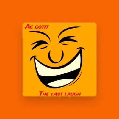 Listen to acgotit, watch music videos, read bio, see tour dates & more!
