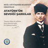 Atatürk'ün Sevdiği Şarkılar - Muğla Büyükşehir Belediyesi Orkestrası