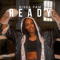 Ready - Single - Rissa Fam