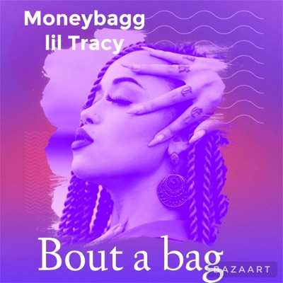 Bout a Bag - Single