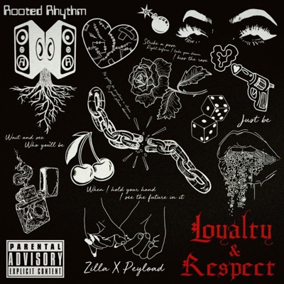 Loyalty & Respect (feat. ZiLLA & Peyload) [Radio Edit] - Single