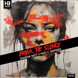 Break the Silence (feat. Inspired)