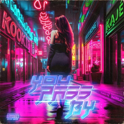 You Pass By (feat. Kajè Jones) - Single