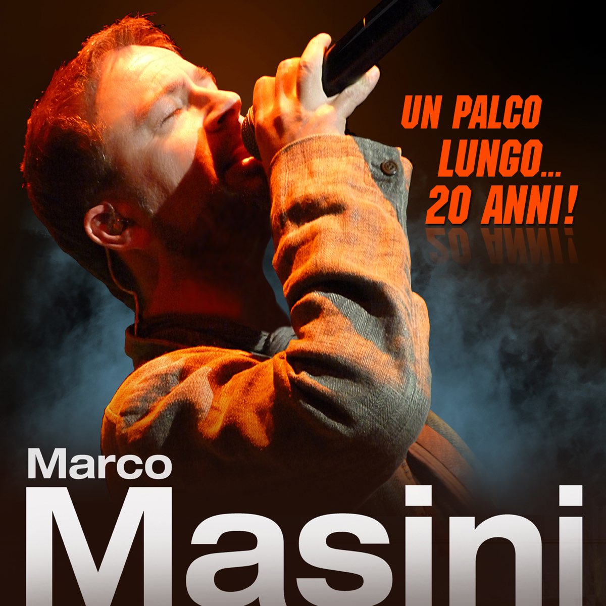 ‎Un palco lungo...20 anni - Album by Marco Masini - Apple Music