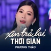 Xin Trả Lại Thời Gian - Single