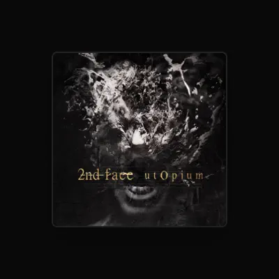 Listen to 2nd Face, watch music videos, read bio, see tour dates & more!