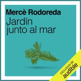 Jardín junto al mar (Unabridged)