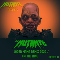 J***r Mama (remix 2023) / I’m the King - Single - DJ Mutante