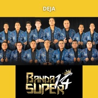 Deja - Single - Banda Super 14