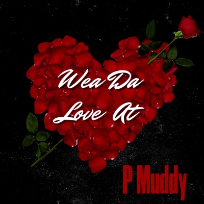 Wea Da Love At - Single