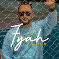 Fyah - Single - Blaz Oficial