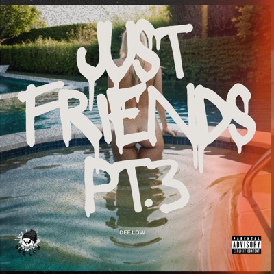 Just Friends Pt. 3 - Single
