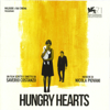 Nicola Piovani - Hungry Hearts (Original Motion Picture Soundtrack) artwork