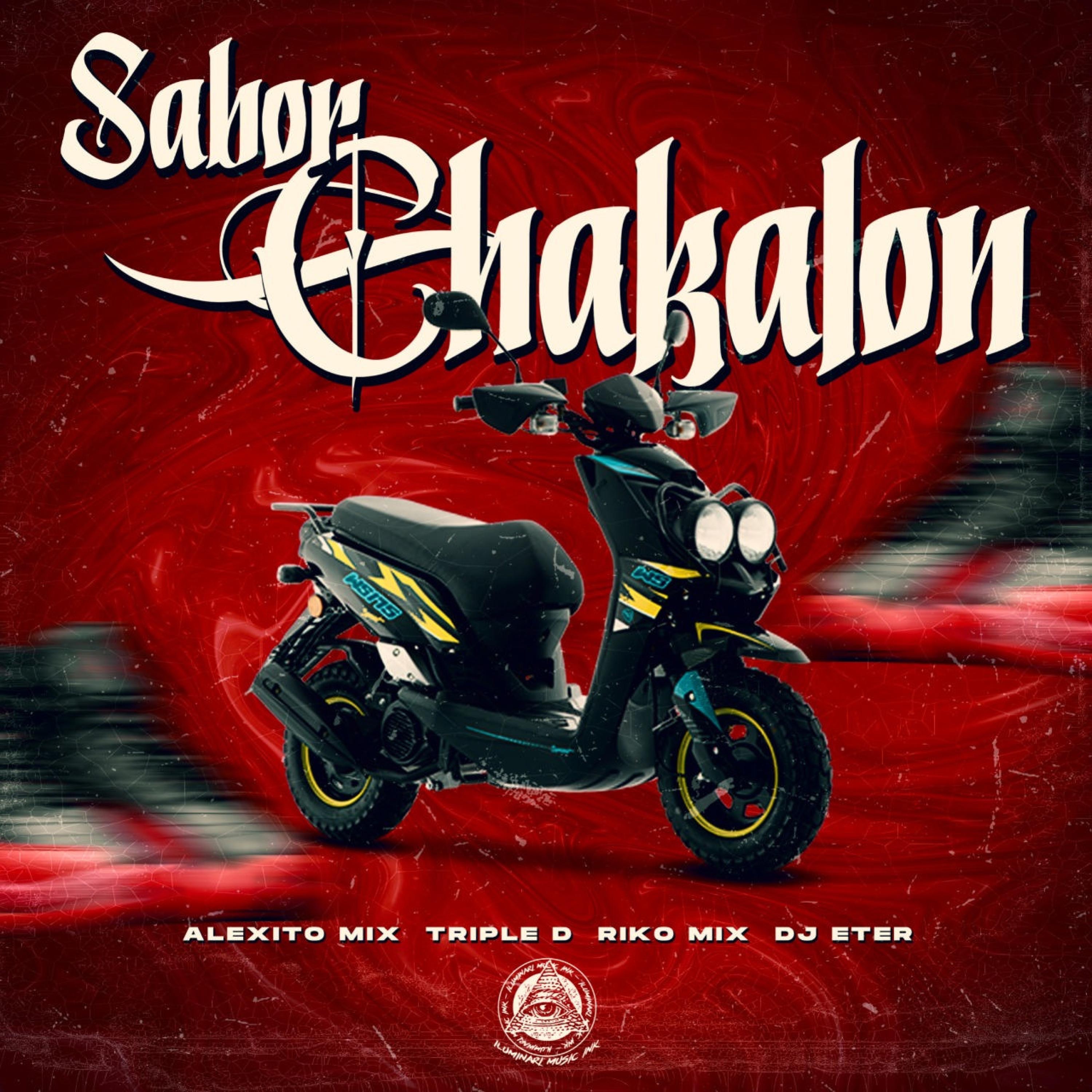 Sabor Chakalon (feat. Riko Mix, DJ ETER & Triple D Mx) - Single