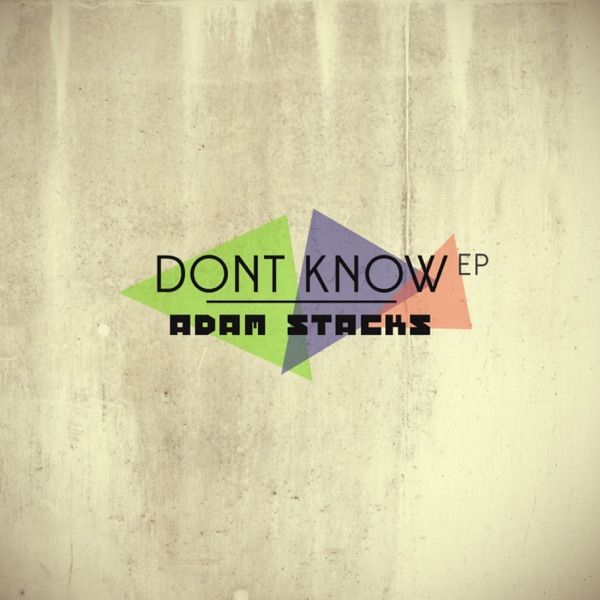 Don't Know - Single