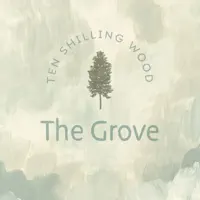 The Grove — Ten Shilling Wood