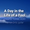 A Day in the Life of a Fool (feat. Ramon Ortiz) - Lissette Torres lyrics