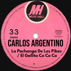 La Pachanga de los Pibes / El Gallito Co - Co - Co - Single