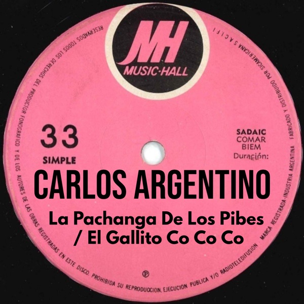 La Pachanga de los Pibes / El Gallito Co - Co - Co - Single