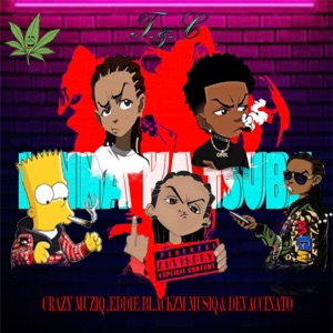Lenna Ka Tsuba (feat. Crazy Musiq, Eddie Blackzm Musiq & Devaccinator)