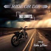RIDE or DIE (feat. Robbie LaBlanc) artwork