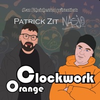 Clockwork Orange (feat. Nasjo) - Single - Patrick Zit