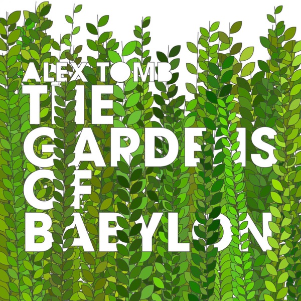 The Gardens of Babylon - EP