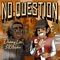 No Question (feat. 310babii) - Donny Loc lyrics
