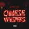 Chinese Whispers - Lae Lo lyrics