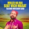 Muler Na HaI Seat Vich Masat - Sajjad Hussain Saqi lyrics