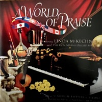 A World of Praise - Linda McKechnie